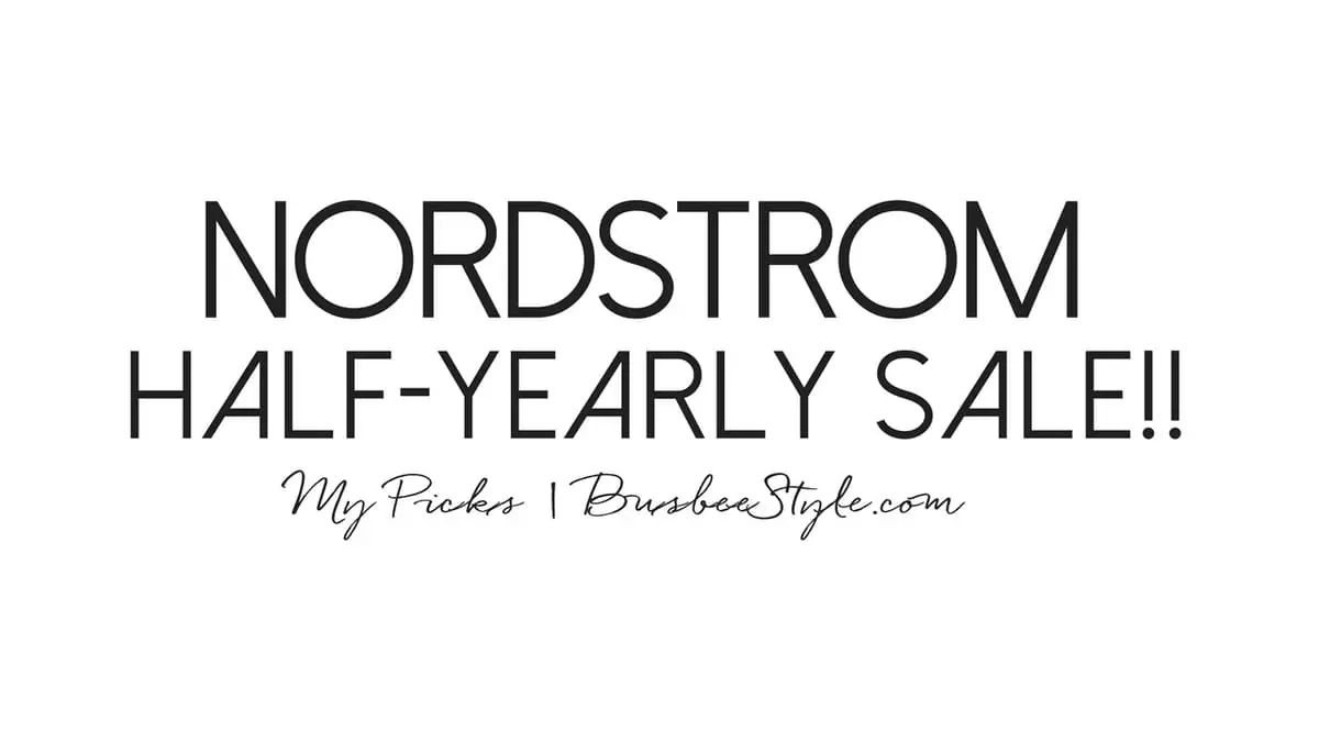 My Nordstrom Half Yearly Sale picks