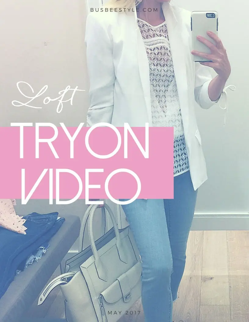 Loft Try On video featuring summer basics, key summer wardrobe pieces like jeans, tees, tops, dresses, jeans, and jacket with Erin busbee, fashion blogger and youtuber erin busbee