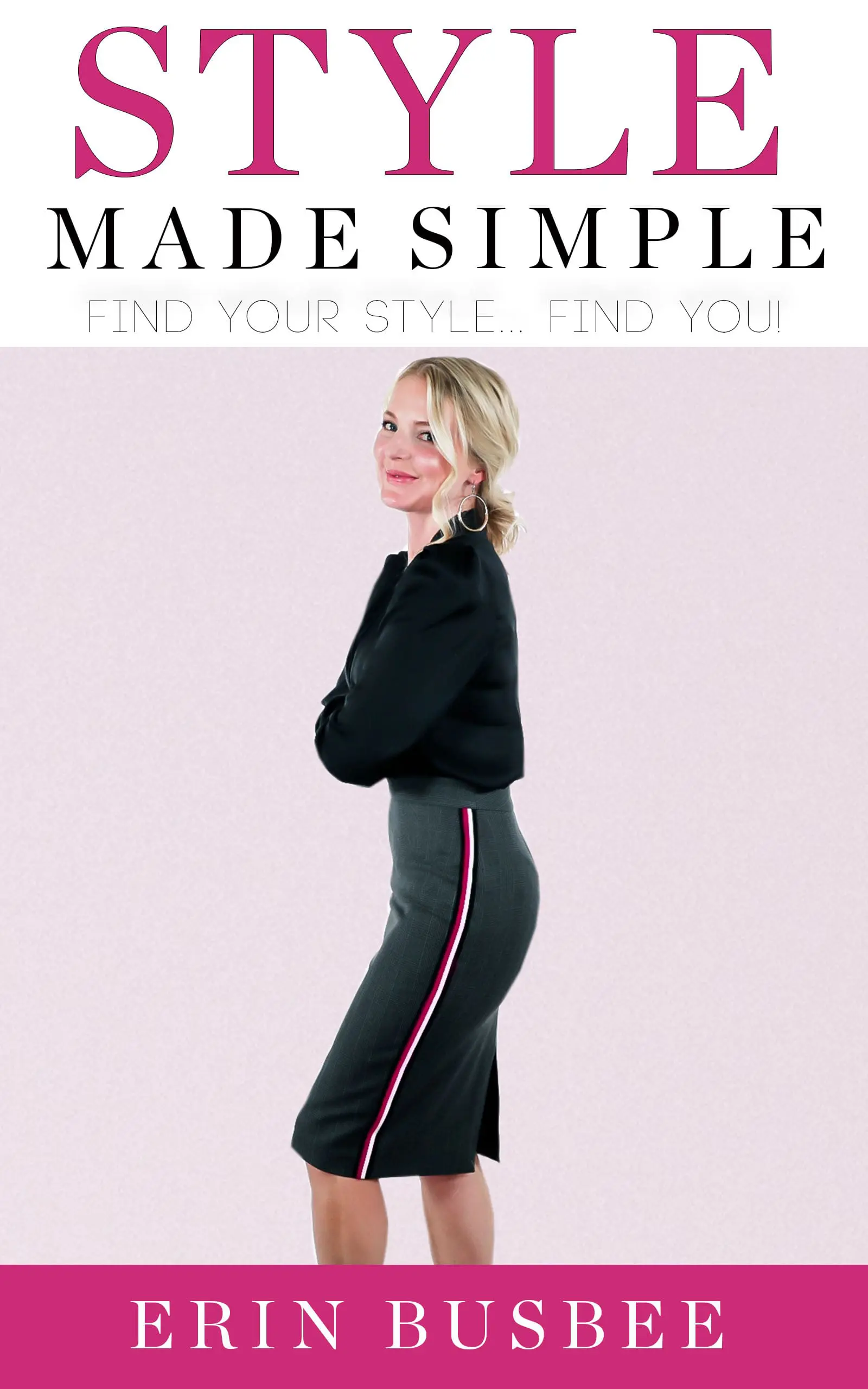 Style made simple style workbook by Erin Busbee
