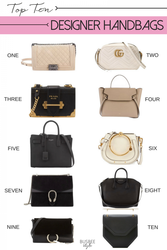 Top 10 Designer Handbags | Busbee Style