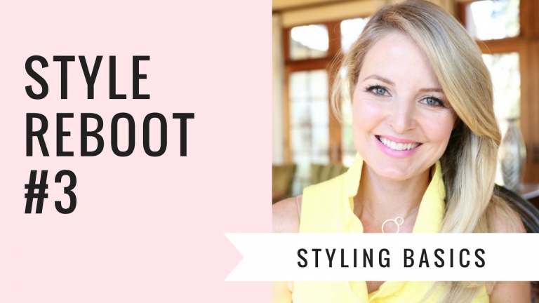 Style reboot video series, styling the basics