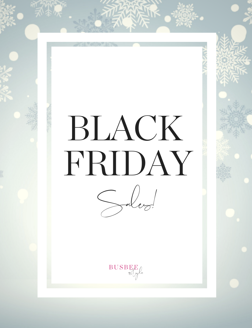 Black Friday Sales 2019, Fashion blogger Erin Busbee of BusbeeStyle.com sharing black friday sales and picks from each retailer having a sale