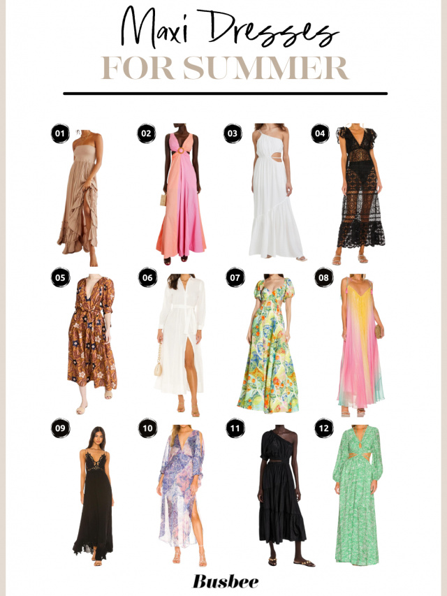 12 STUNNING Maxi Dresses For Summer You Will LOVE Story
